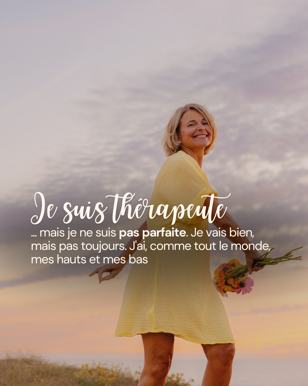 Je suis thérapeute mais pas parfaite